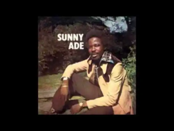 King Sunny Ade - Festac 77 (Full Album) [Side 2]